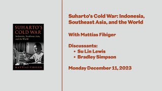 Suhartos Cold War Indonesia Southeast Asia and the World [upl. by Cailly]