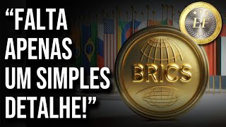 A moeda de OURO dos BRICS está pronta e será lançada MUITO ANTES do que você IMAGINA [upl. by Luckin]