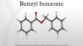 Benzyl benzoate [upl. by Tharp561]