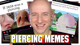 The Best Piercing Memes Ever  Roly Reacts [upl. by Ettezus]