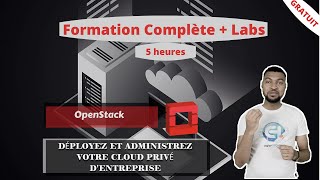 Debutez avec OpenStack  Mettez en place votre Cloud Privé et déployez vos applications  Cloud [upl. by Oah]