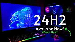 Windows11 version 24H2 is available New cool Features  How to Download amp Install [upl. by Ggerk]