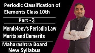 Periodic Classification of elements Mendeleevs Periodic Table  Class 10th MH Board Part3 [upl. by Lose]