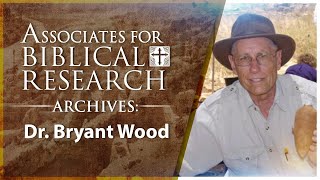 Judges Forgotten History Part Five with Dr Bryant Wood [upl. by Siocnarf]