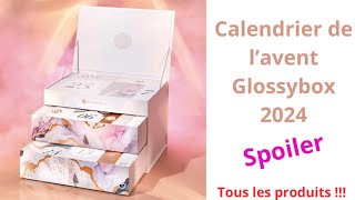 Spoiler Calendrier de lavent Glossybox 2024 [upl. by Clarke187]