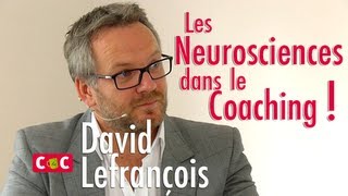 Les neurosciences dans le coaching   David Lefrançois amp Franck Marcheix [upl. by Goodkin314]