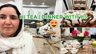 HI TEA  DINNER WITH US 🥰 [upl. by Aliac]