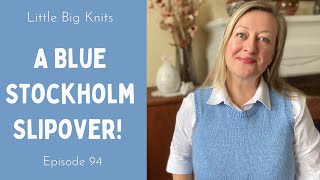 Episode 94  The Stockholm Slipover Lento Sweater in Nutiden and a Visit to 2 Montreal Yarn Shops [upl. by Alby]