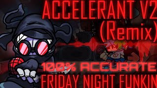 Accelerant V2 REMIXCOVER  FLP 100 Accurate [upl. by Attenov]