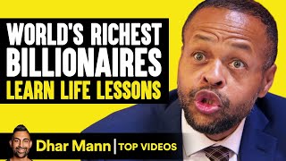 Worlds Richest Billionaires Learn Life Lessons  Dhar Mann [upl. by Cela550]