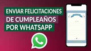 Felicitaciones de Cumpleaños para Mandar o Enviar por WhatsApp  Muy Fácil [upl. by Jehovah]