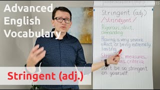 Stringent adj  Advanced English Vocabulary  One Minute Videos [upl. by Ahcas]