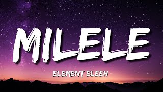 Element Eleéeh  MILELE Lyrics [upl. by Atteuqcaj]