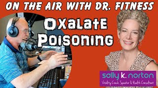 Sally K Norton  Oxalate Poisoning [upl. by Aidul656]