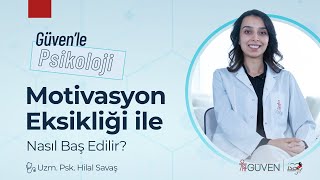 Motivasyon Eksikliği ile Nasıl Baş Edilir [upl. by Blatman]