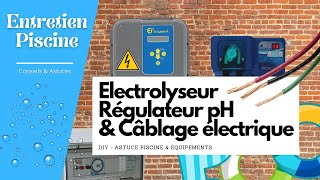 ⚡️ Electrolyseur  Regulateur pH  Raccordement électrique [upl. by Nylloc]