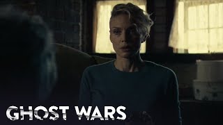 GHOST WARS  Season 1 Episode 6 Is There a Doctor in the House  SYFY [upl. by Aihsemaj818]