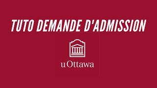 UNIVERSITÉ DOTTAWA  DEMANDE DADMISSION [upl. by Ecaj]