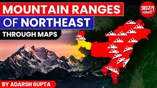 All Mountain Ranges of Northeast India  By Adarsh Gupta [upl. by Hoy682]