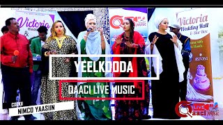 NIMCO YAASIIN QAACI LIVE MUSIC YEELKOODA OFFICIAL VIDEO 2021 [upl. by Kaufman]