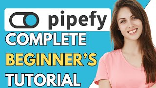 Pipefy Tutorial For Beginners 2024  How To Use Pipefy App [upl. by Herr753]