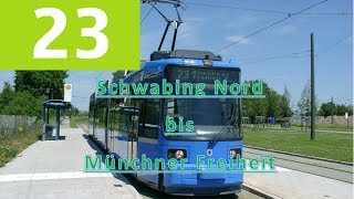 Tram München Mitfahrt von Schwabing Nord  Münchner Freiheit Linie 23 1080p [upl. by Rida314]