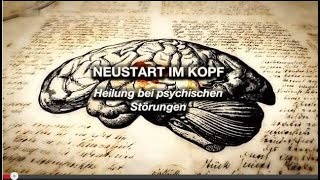 Neustart im Kopf  Heilung bei psychischen Störungen  Doku [upl. by Bridie]