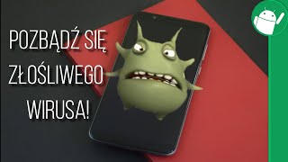 Jak pozbyć się wirusów z Androida [upl. by Yrojram249]