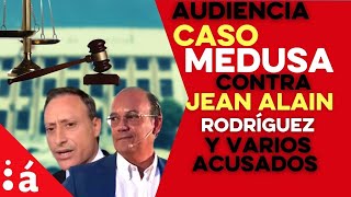 Audiencia para medida de coerción del Caso Medusa contra Jean Alain Rodríguez y varios implicados [upl. by Dasi873]