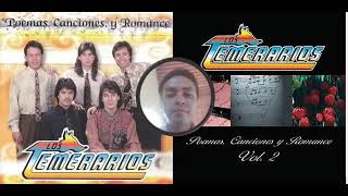 LOS TEMERARIOS MIX DE POEMAS BALADAS [upl. by Lladnor]