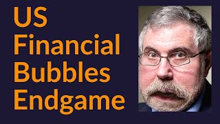 US Stock Market and Housing Bubbles Endgame [upl. by Cunningham]