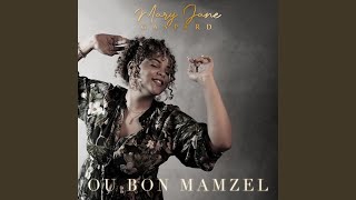 OU BON MAMZEL [upl. by Nere]