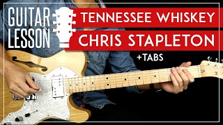 Tennessee Whiskey Guitar Lesson  Chris Stapleton  How To Play Tennessee Whisky Guitar [upl. by Heuser369]