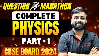 Most Expected Questions I Complete Class 12th Physics Boards 2024 I Questions Marathon [upl. by Demetre]