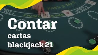 Como contar cartas no 21 blackjack valor das cartas para ganhar [upl. by Aznerol35]