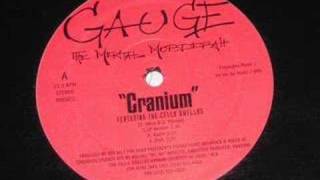 Gauge The Mental Murderah  Cranium [upl. by Yllaw507]