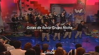 Gotas de lluvia Grupo Niche letralyrics [upl. by Obidiah]