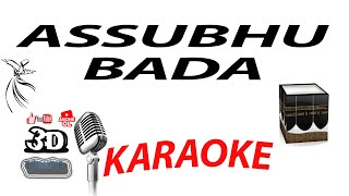 ASSUBHU BADA KARAOKE 3DTÜRKİYE KARAOKE [upl. by Sanford889]