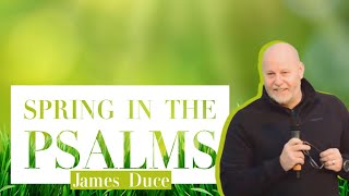 Spring in the Psalms  Catalyst Live Online Church Service  James Duce [upl. by Airat]