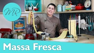 Como Fazer Massa Fresca Caseira de Macarrão  Pasta Fresca  Sou Gourmet [upl. by Admama]