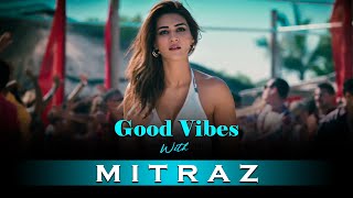 Good Vibes With Mitraz ACV Chill House Mix  Mitraz Mashup 2024 [upl. by Neukam541]