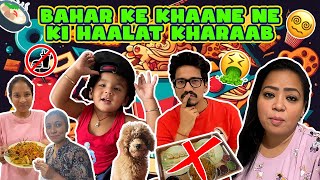 Bahar Ke Khaane Ne Ki Haalat Kharaab 🍱😖  Bharti Singh  Haarsh Limbachiyaa  Golla [upl. by Nakah]