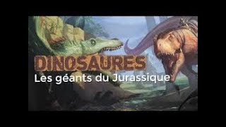 Dinosaures Les géants du Crétacé  Documentaire français 2017 [upl. by Cynth]