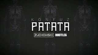 Konfuz  Patata ŻUCHOWSKI Bootleg 2024 [upl. by Olds]