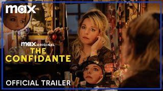 The Confidante  Official Trailer  Max [upl. by Vivianna719]