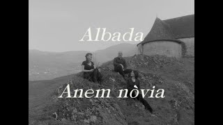 Anem Nòvia  Albada  Clip Officiel [upl. by Inotna215]