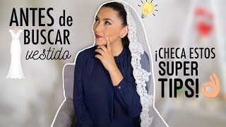 Vestidos de novia ¡Tips para la búsqueda  Entre boda y boda [upl. by Eiramassenav]