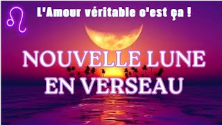 🌙NL EN VERSEAU  LION ♌ LAMOUR VÉRITABLE CEST ÇA Du 9 au 24 Février 2024🔮💗lion nouvellelune [upl. by Arakawa613]