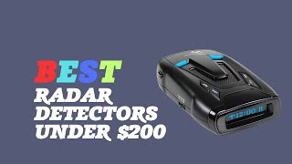 Best Radar Detectors Under 200  Top Radar Detectors for Budget Buyers [upl. by Lian]