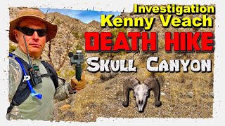 Kenny Veach Investigation  Death Hike  Skull Canyon [upl. by Ynoyrb]